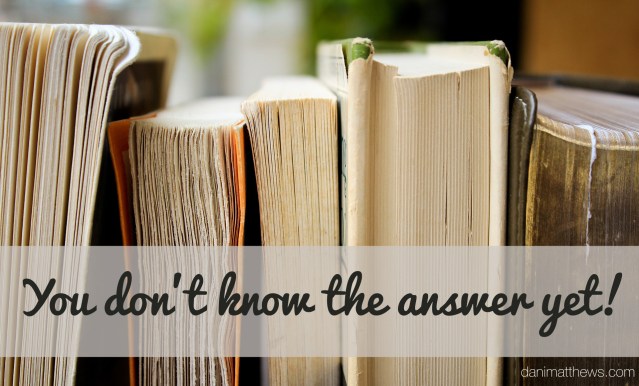 youdontknowtheansweryet2